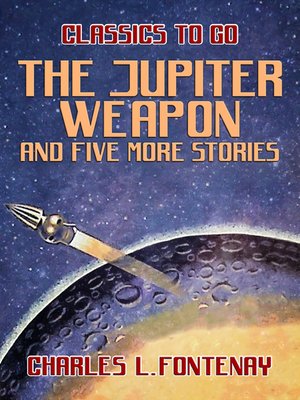 cover image of The Jupiter Weapon and five more stories